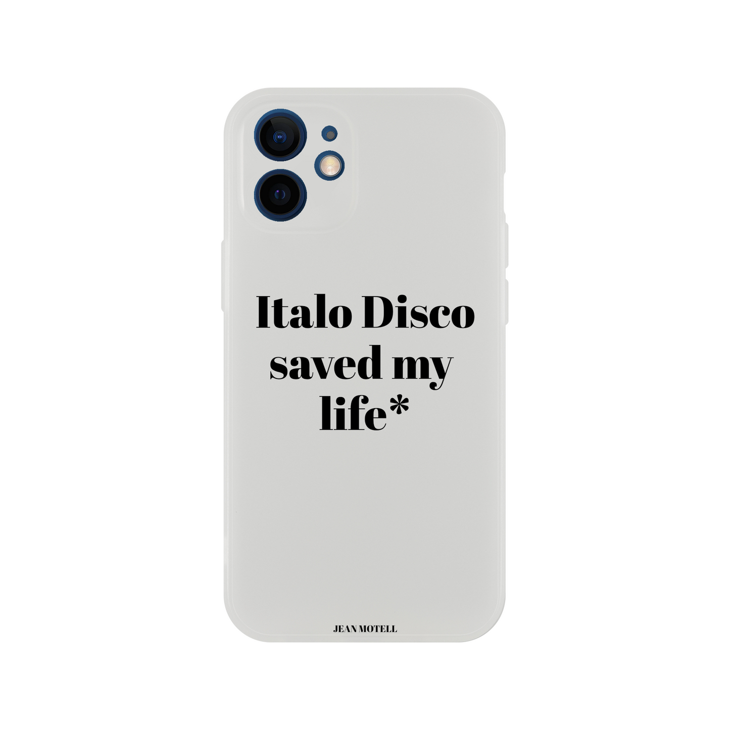 iPhone Flexi case Italo Disco saved my life