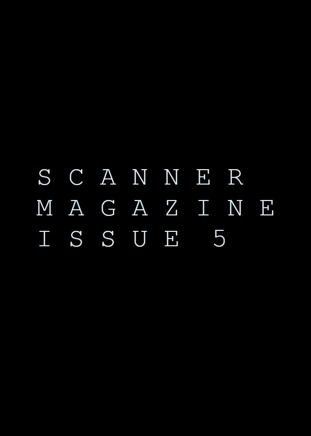 Jean Motell Scanner Magazine Issue 5