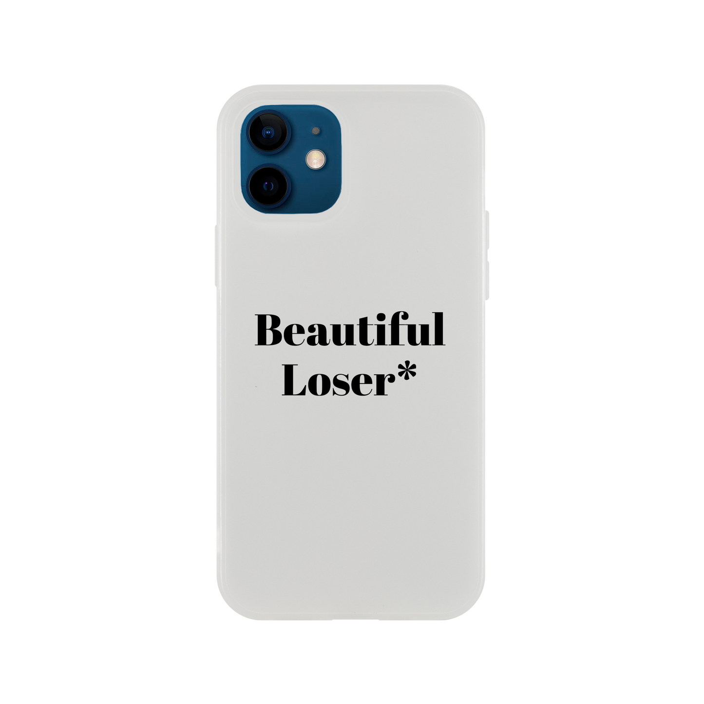 iPhone Flexi case Beautiful Loser
