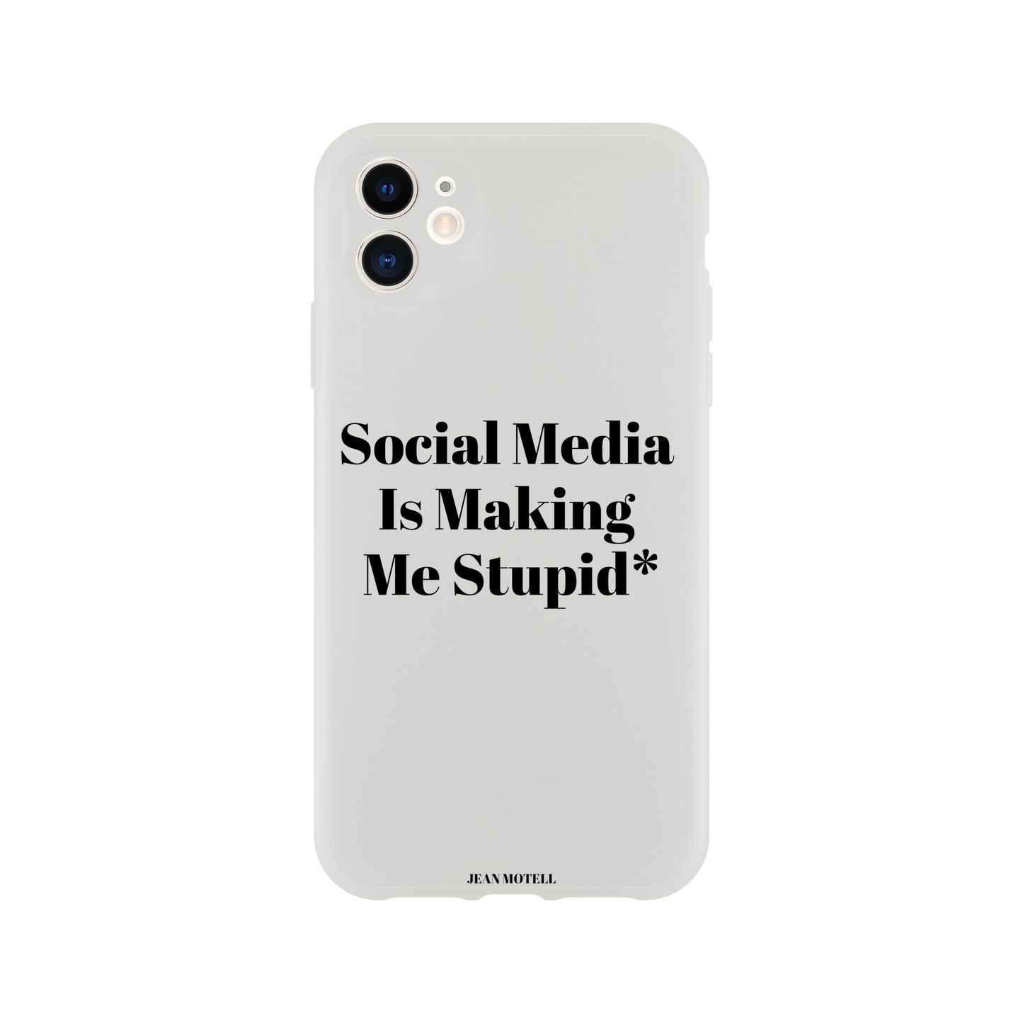 iPhone Flexi case Social Media Is Making Me Stupid