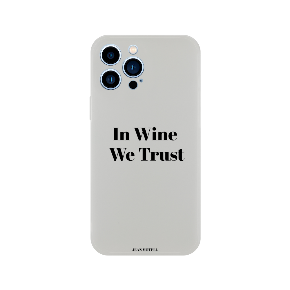 iPhone Flexi case In Wine We Trust
